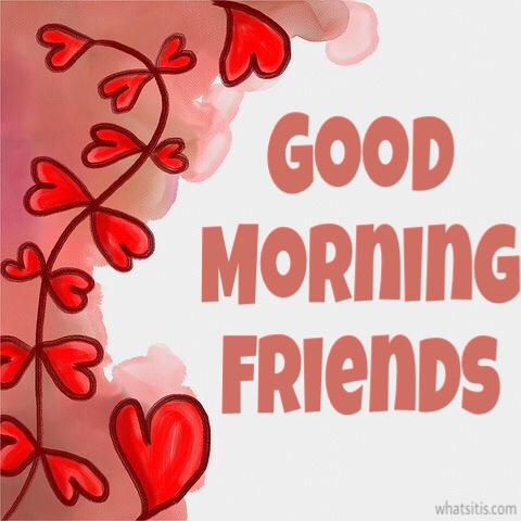 Best Good Morning Messages For Friends With Pictures Images & Photos